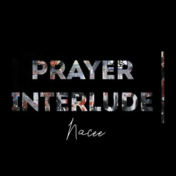 nacee prayer interlude