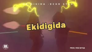 ekidigida by ecko star